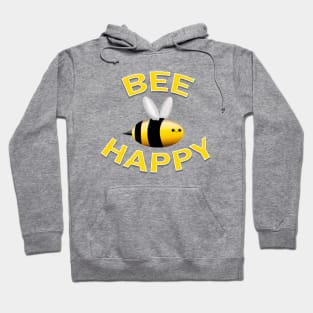 Bee happy Hoodie